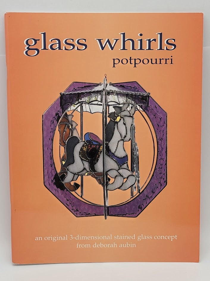 Customer Favorite Stained GLASS WHIRLS POTPOURRI Pattern Book Sculpture-