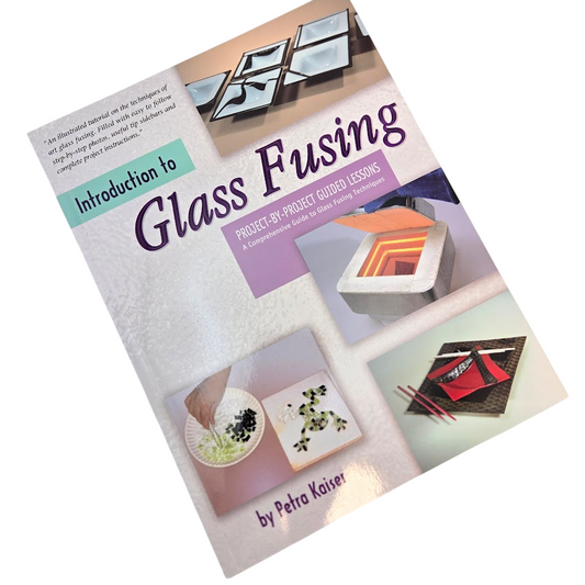 INTRODUCTION TO GLASS FUSING Step-by-step TEACHING MANUAL Wardell Publications- 
