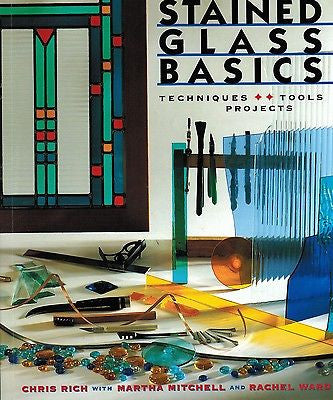 Learn the Art of STAINED GLASS BASICS Techniques, Tools, Projects Manual Book- 