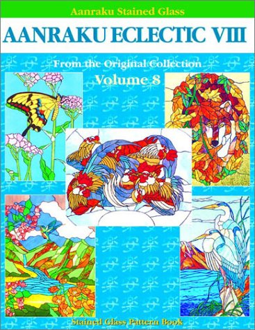 Aanraku Eclectic Stained Glass Pattern Book Volume 8- 
