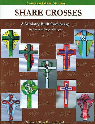 Great Gifts SHARE CROSSES PATTERN BOOK Christian Religious Stained Glass Fusing- 