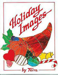 HOLIDAY IMAGES Christmas Thanksgiving Halloween Easter Valentines + Pattern Book- 