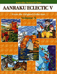 Aanraku Eclectic Stained Glass Pattern Book Volume 5 IV Great Mixed Patterns- 